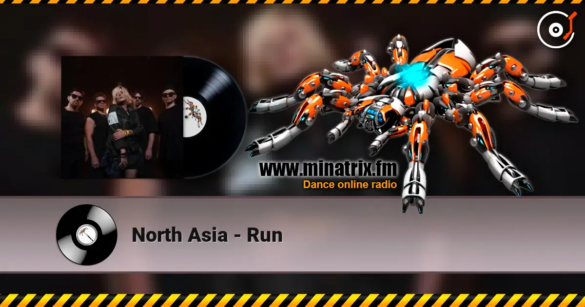 North Asia - Run escuchar online en alta calidad | Minatrix.FM
