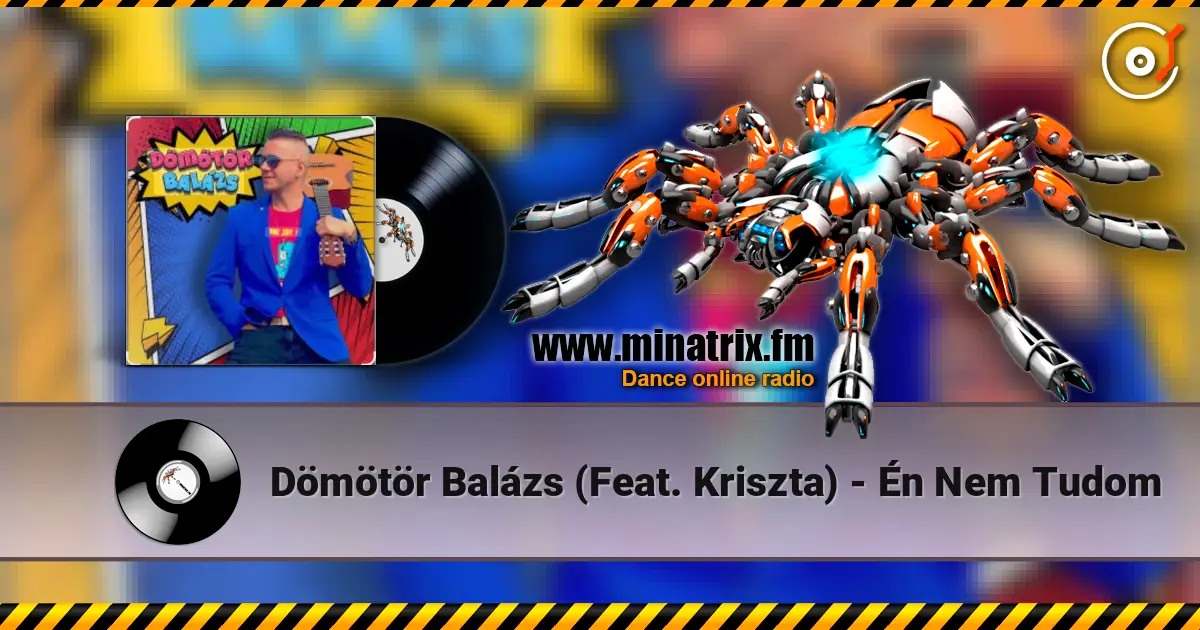Dömötör Balázs  (Feat. Kriszta) - Én Nem Tudom escuchar online en alta calidad | Minatrix.FM