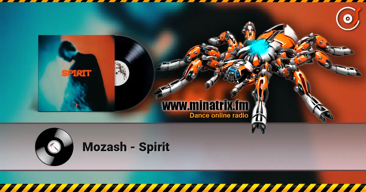Mozash - Spirit escuchar online en alta calidad | Minatrix.FM