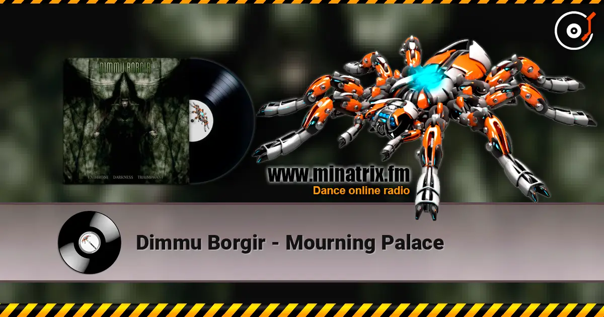 Dimmu Borgir - Mourning Palace escuchar online en alta calidad | Minatrix.FM