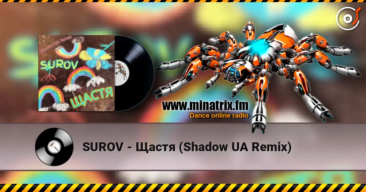 SUROV - Щастя (Shadow UA Remix) escuchar online en alta calidad | Minatrix.FM