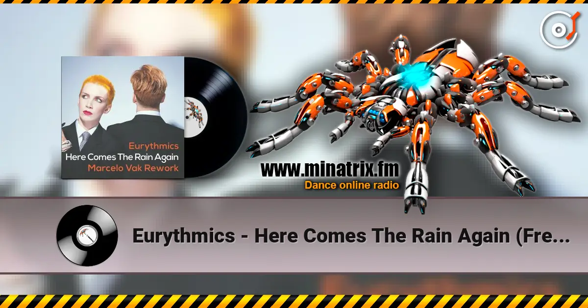 Eurythmics - Here Comes The Rain Again (Freemasons Vocal Mix) escuchar online en alta calidad | Minatrix.FM