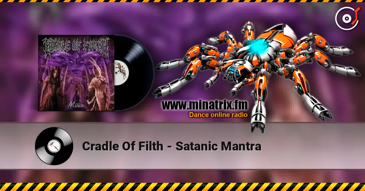 Cradle Of Filth - Satanic Mantra escuchar online en alta calidad | Minatrix.FM