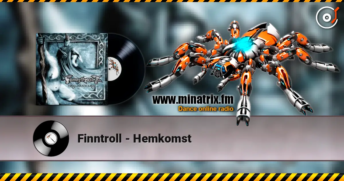 Finntroll - Hemkomst escuchar online en alta calidad | Minatrix.FM