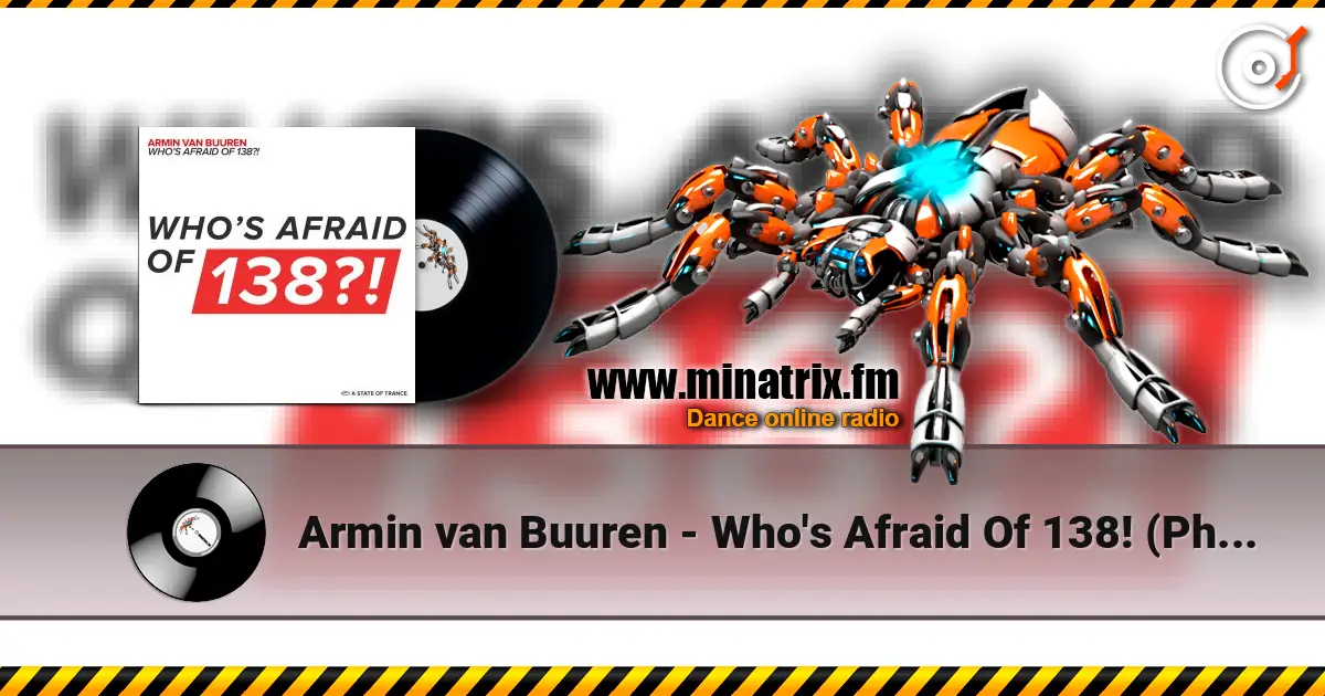 Armin van Buuren - Who's Afraid Of 138! (Photographer Remix) escuchar online en alta calidad | Minatrix.FM