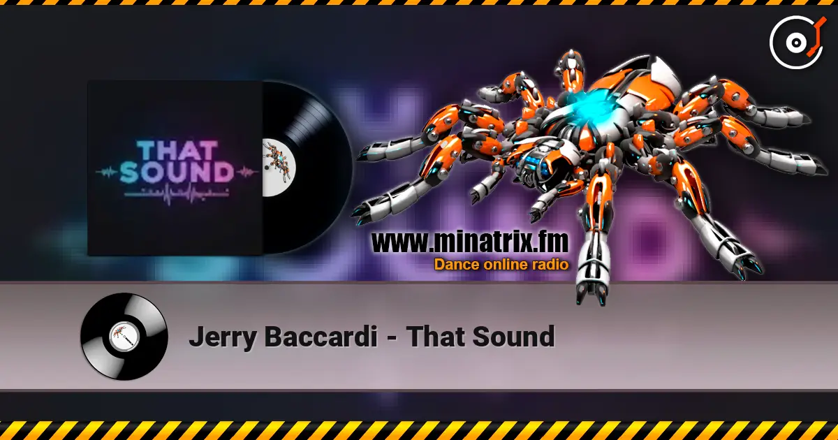 Jerry Baccardi - That Sound escuchar online en alta calidad | Minatrix.FM