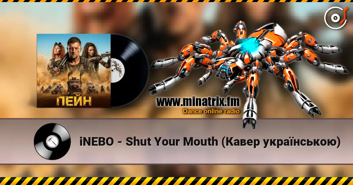 iNEBO - Shut Your Mouth (Кавер українською) escuchar online en alta calidad | Minatrix.FM