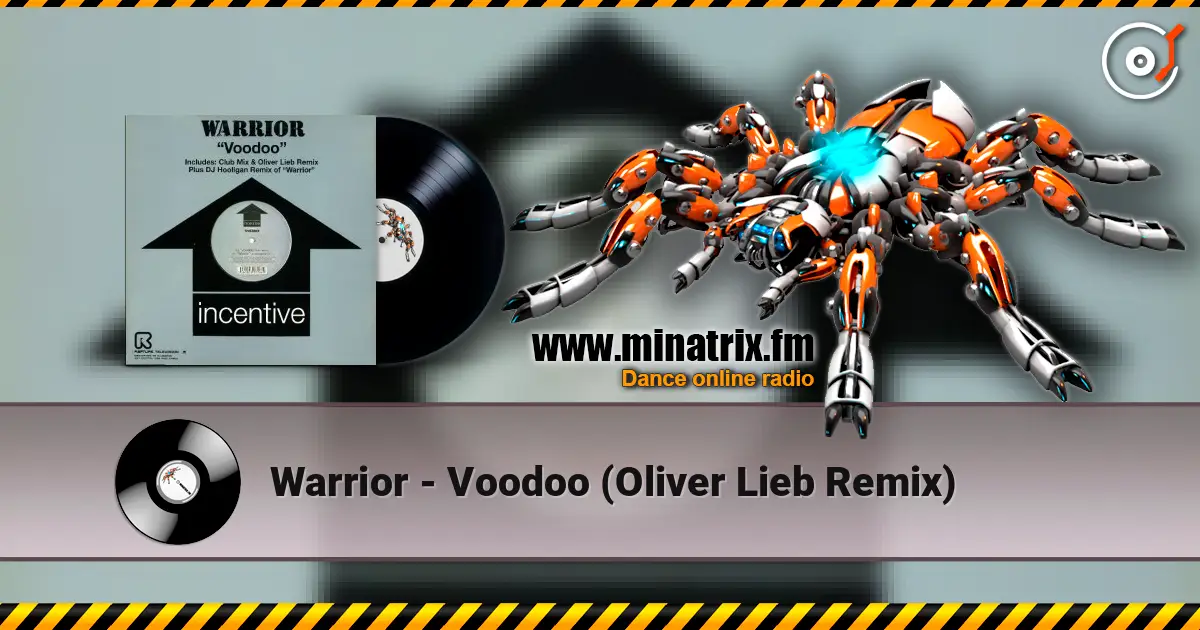 Warrior - Voodoo (Oliver Lieb Remix) escuchar online en alta calidad | Minatrix.FM