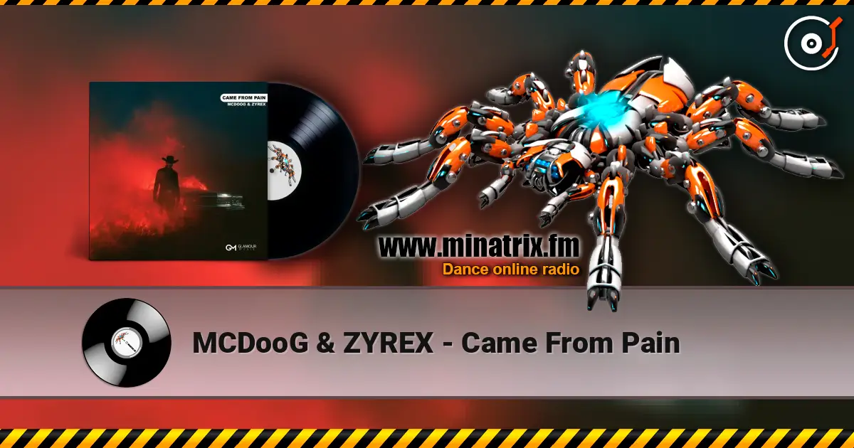 MCDooG & ZYREX - Came From Pain escuchar online en alta calidad | Minatrix.FM