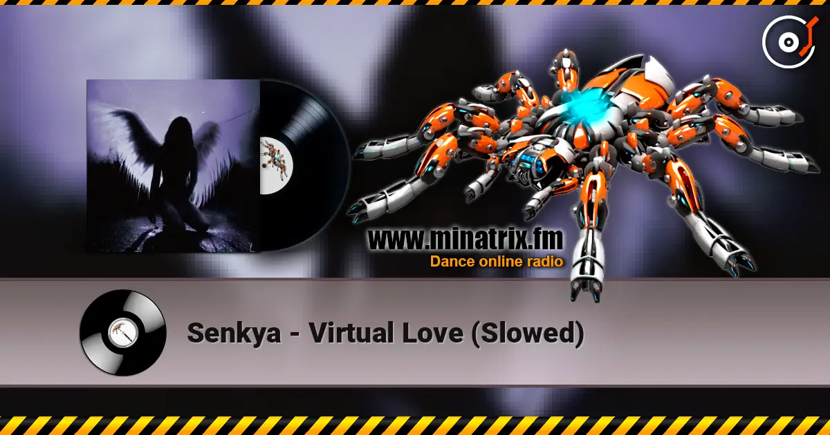 Senkya - Virtual Love (Slowed) escuchar online en alta calidad | Minatrix.FM