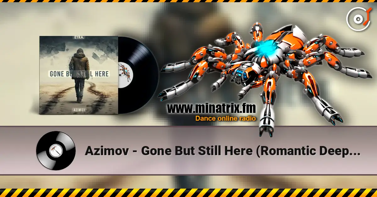 Azimov - Gone But Still Here (Romantic Deep House) escuchar online en alta calidad | Minatrix.FM