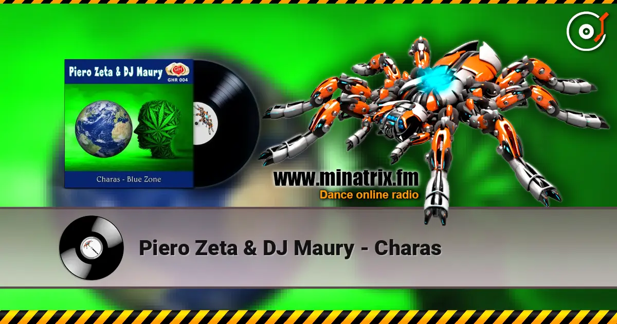 Piero Zeta & DJ Maury - Charas escuchar online en alta calidad | Minatrix.FM