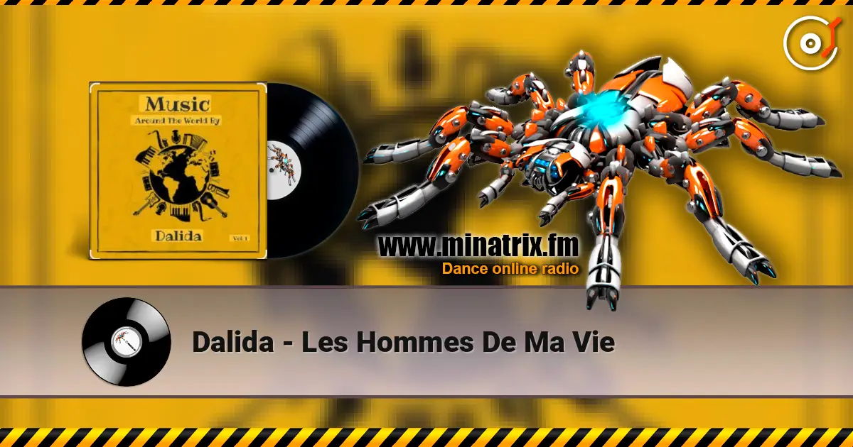 Dalida - Les Hommes De Ma Vie escuchar online en alta calidad | Minatrix.FM
