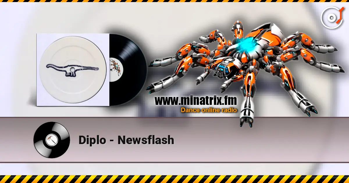 Diplo - Newsflash escuchar online en alta calidad | Minatrix.FM