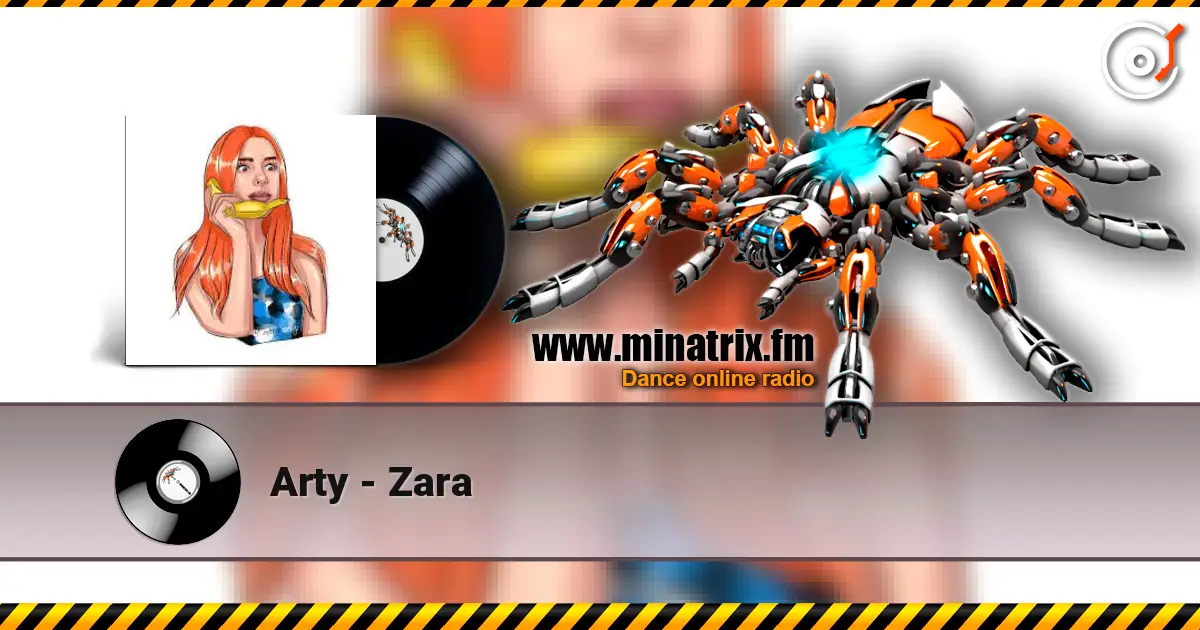 Arty - Zara escuchar online en alta calidad | Minatrix.FM