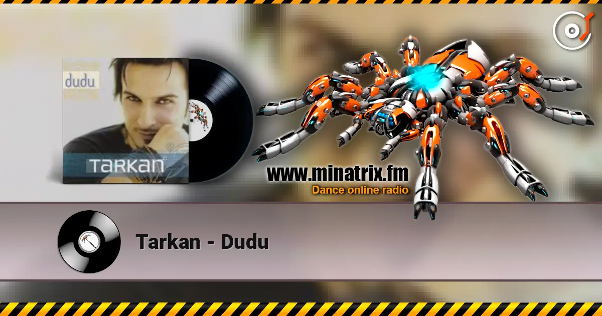 Tarkan - Dudu escuchar online en alta calidad | Minatrix.FM