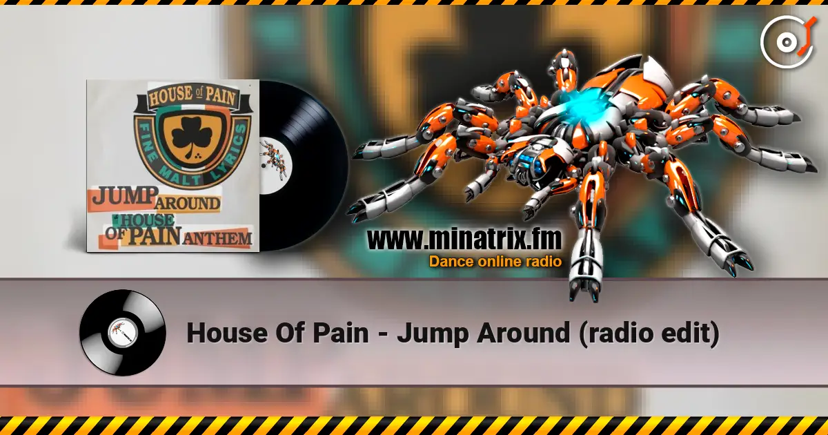 House Of Pain - Jump Around (radio edit) escuchar online en alta calidad | Minatrix.FM