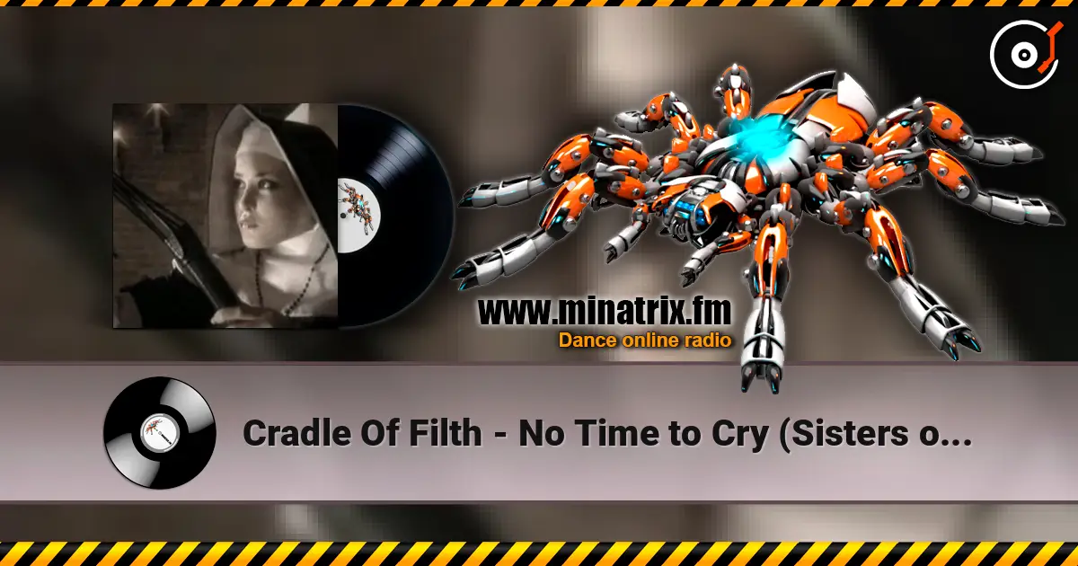 Cradle Of Filth - No Time to Cry (Sisters of Mercy cover) escuchar online en alta calidad | Minatrix.FM