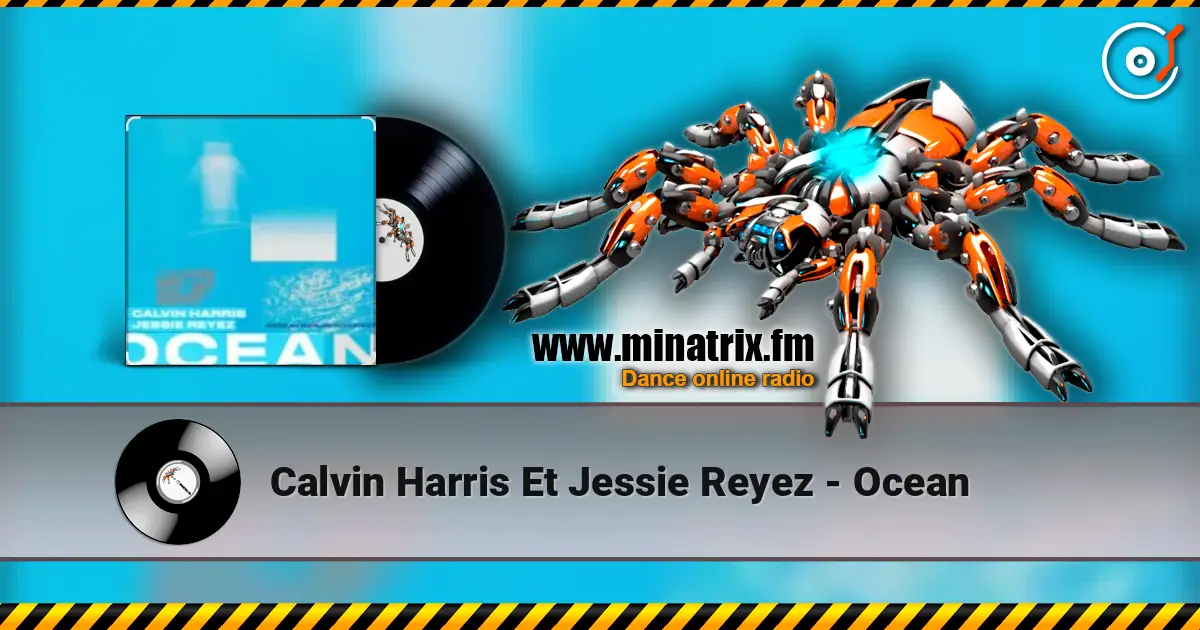 Calvin Harris Et Jessie Reyez - Ocean escuchar online en alta calidad | Minatrix.FM