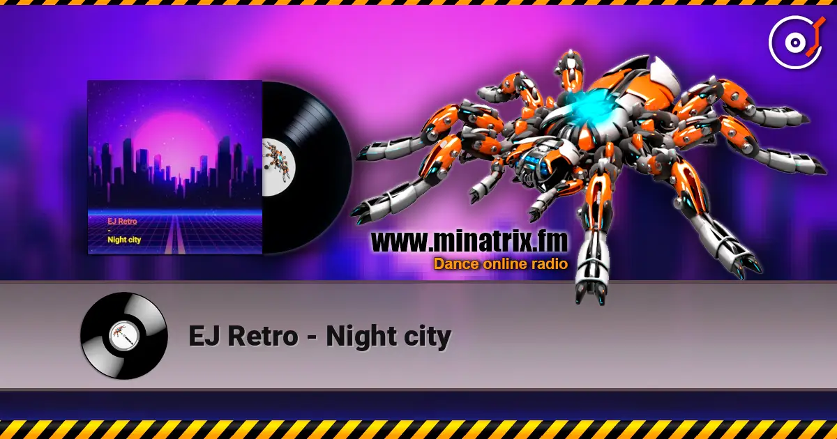 EJ Retro - Night city escuchar online en alta calidad | Minatrix.FM