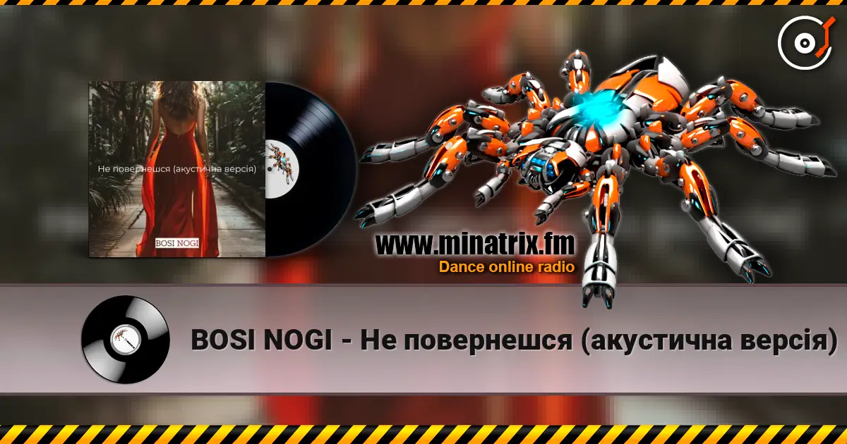 BOSI NOGI - Не повернешся (акустична версія) escuchar online en alta calidad | Minatrix.FM