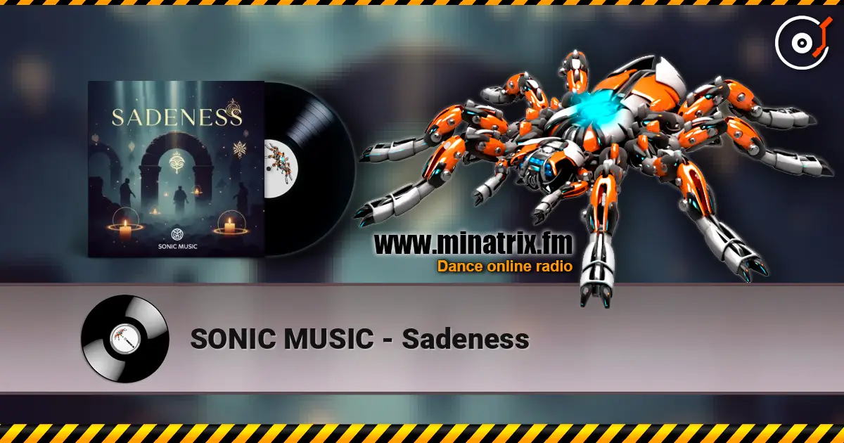 SONIC MUSIC - Sadeness escuchar online en alta calidad | Minatrix.FM