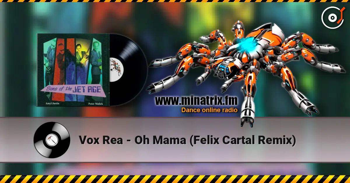Vox Rea - Oh Mama (Felix Cartal Remix) escuchar online en alta calidad | Minatrix.FM
