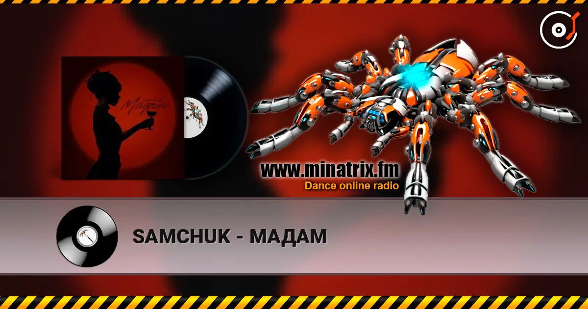 SAMCHUK - МАДАМ escuchar online en alta calidad | Minatrix.FM