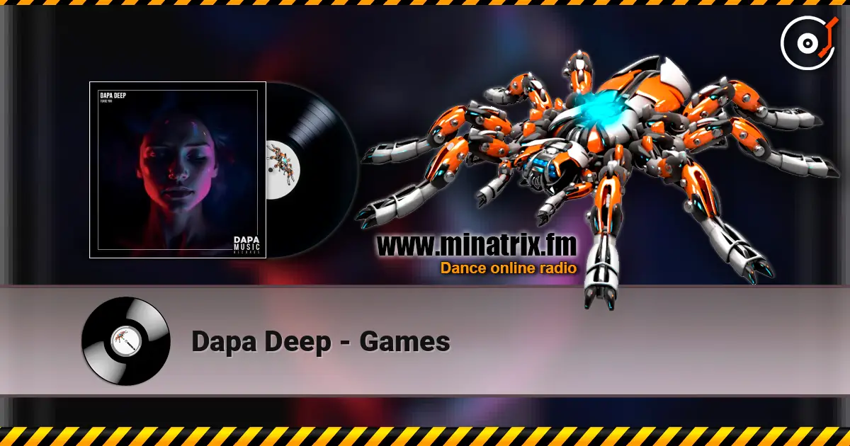 Dapa Deep - Games escuchar online en alta calidad | Minatrix.FM