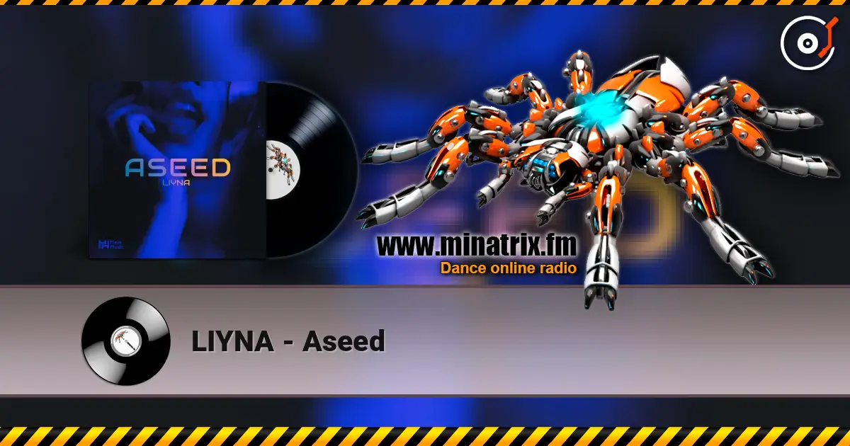 LIYNA - Aseed escuchar online en alta calidad | Minatrix.FM