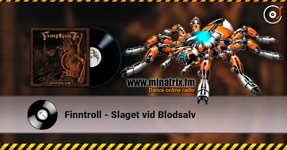 Finntroll - Slaget vid Blodsalv escuchar online en alta calidad | Minatrix.FM