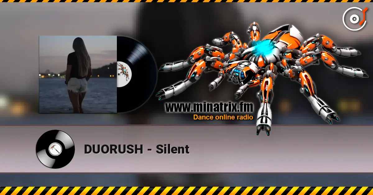 DUORUSH - Silent escuchar online en alta calidad | Minatrix.FM
