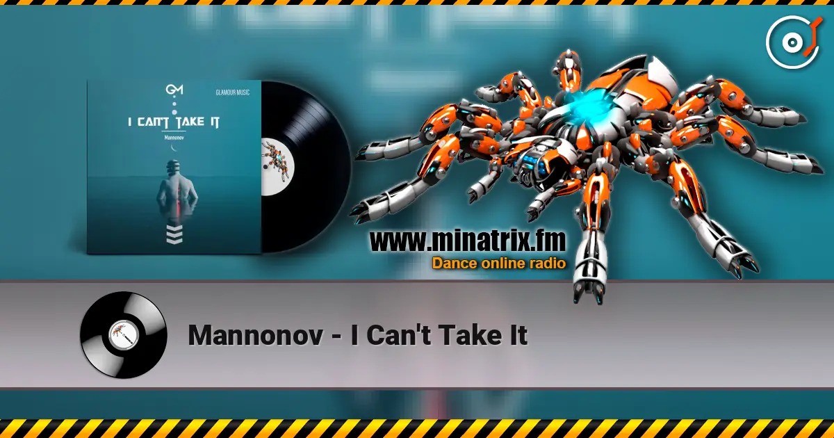 Mannonov - I Can't Take It escuchar online en alta calidad | Minatrix.FM