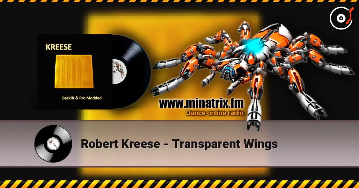Robert Kreese - Transparent Wings escuchar online en alta calidad | Minatrix.FM