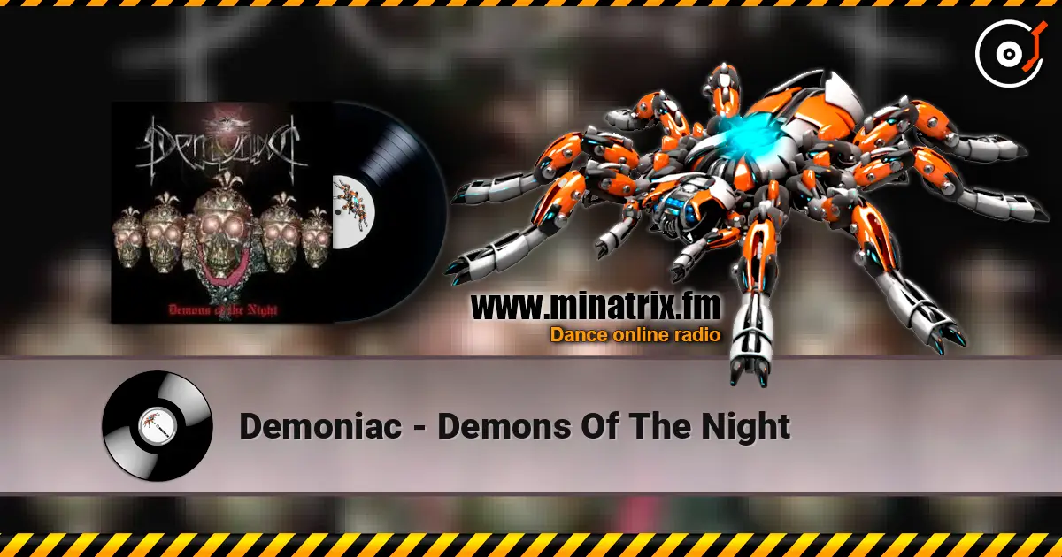 Demoniac - Demons Of The Night escuchar online en alta calidad | Minatrix.FM