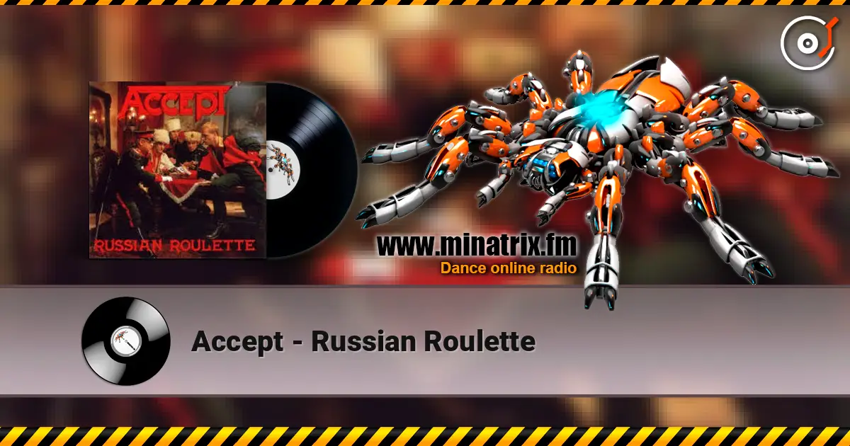 Accept - Russian Roulette escuchar online en alta calidad | Minatrix.FM