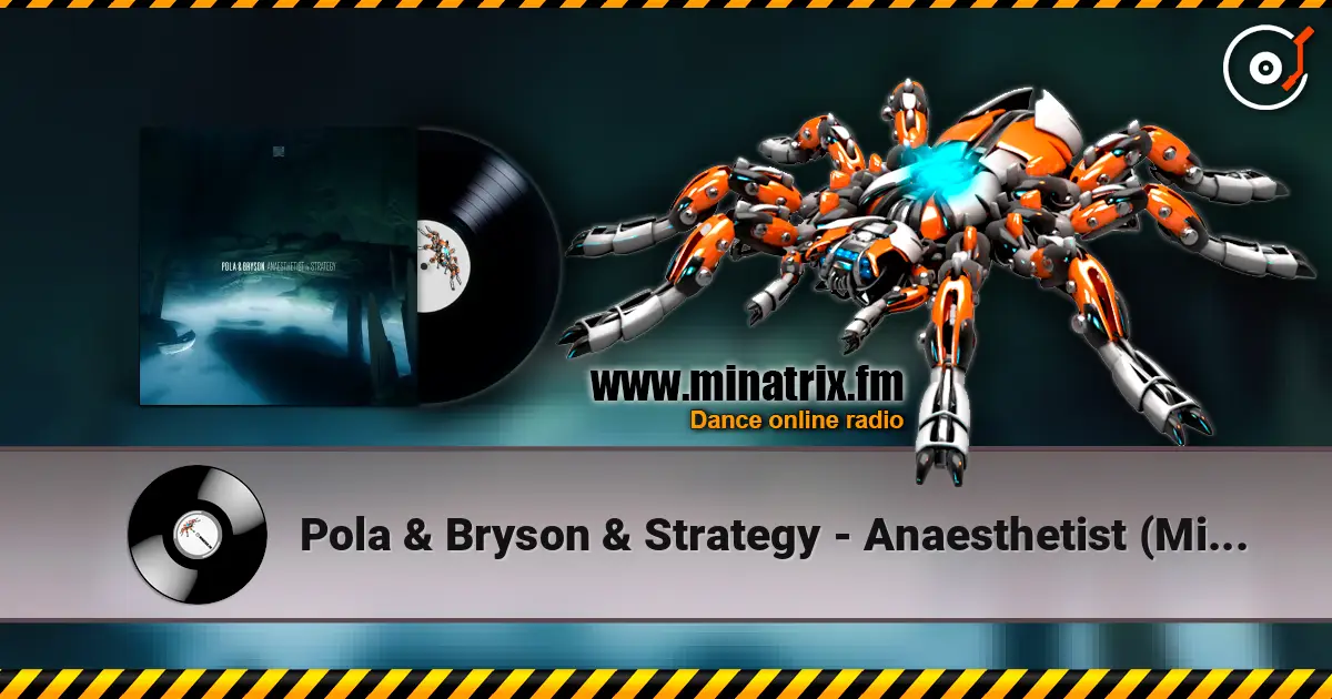 Pola & Bryson & Strategy - Anaesthetist (Mixed) escuchar online en alta calidad | Minatrix.FM