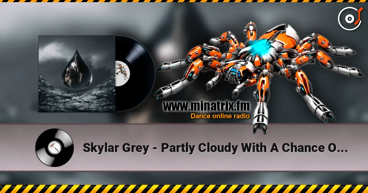 Skylar Grey - Partly Cloudy With A Chance Of Tears escuchar online en alta calidad | Minatrix.FM