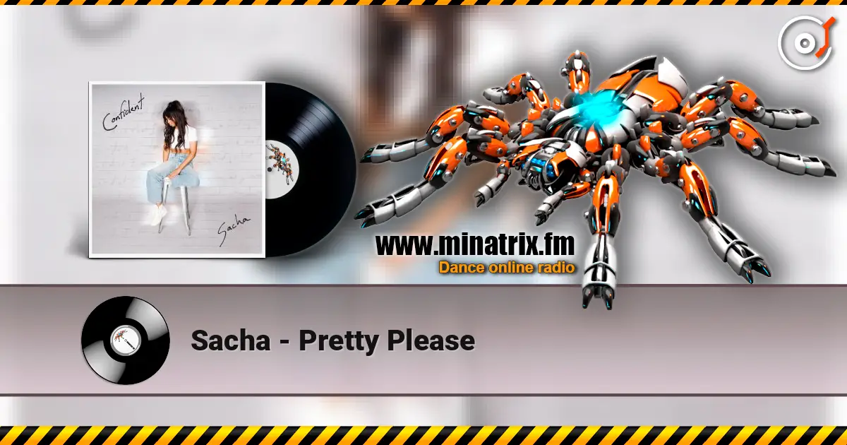 Sacha - Pretty Please escuchar online en alta calidad | Minatrix.FM