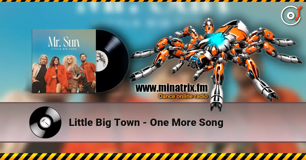 Little Big Town - One More Song escuchar online en alta calidad | Minatrix.FM