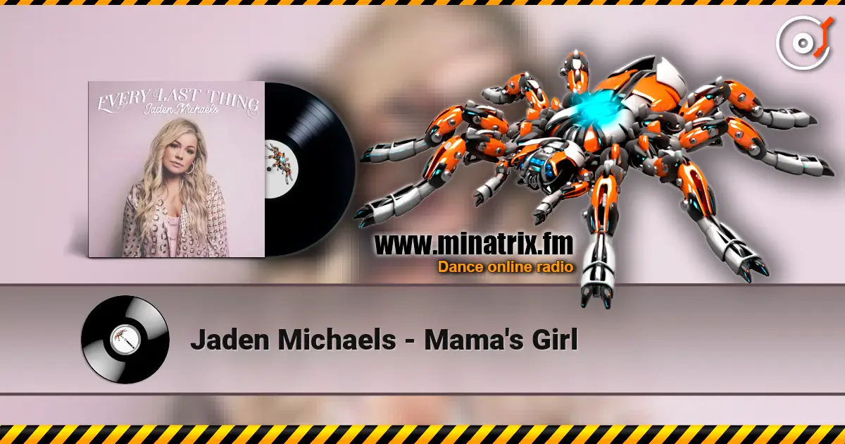 Jaden Michaels - Mama's Girl escuchar online en alta calidad | Minatrix.FM