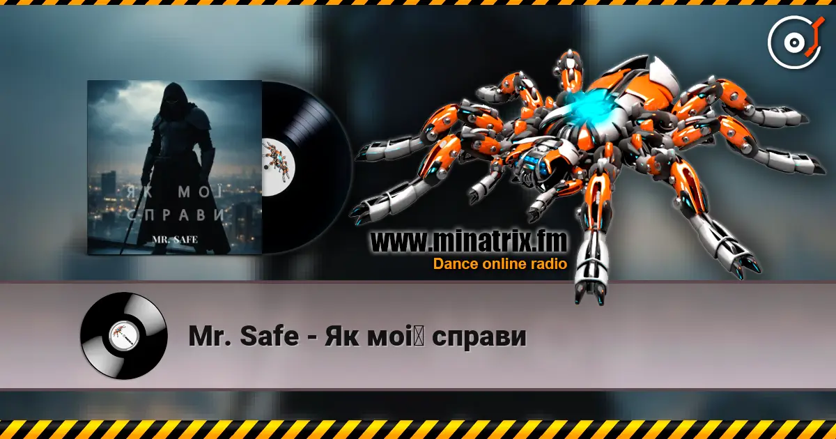 Mr. Safe - Як мої справи escuchar online en alta calidad | Minatrix.FM