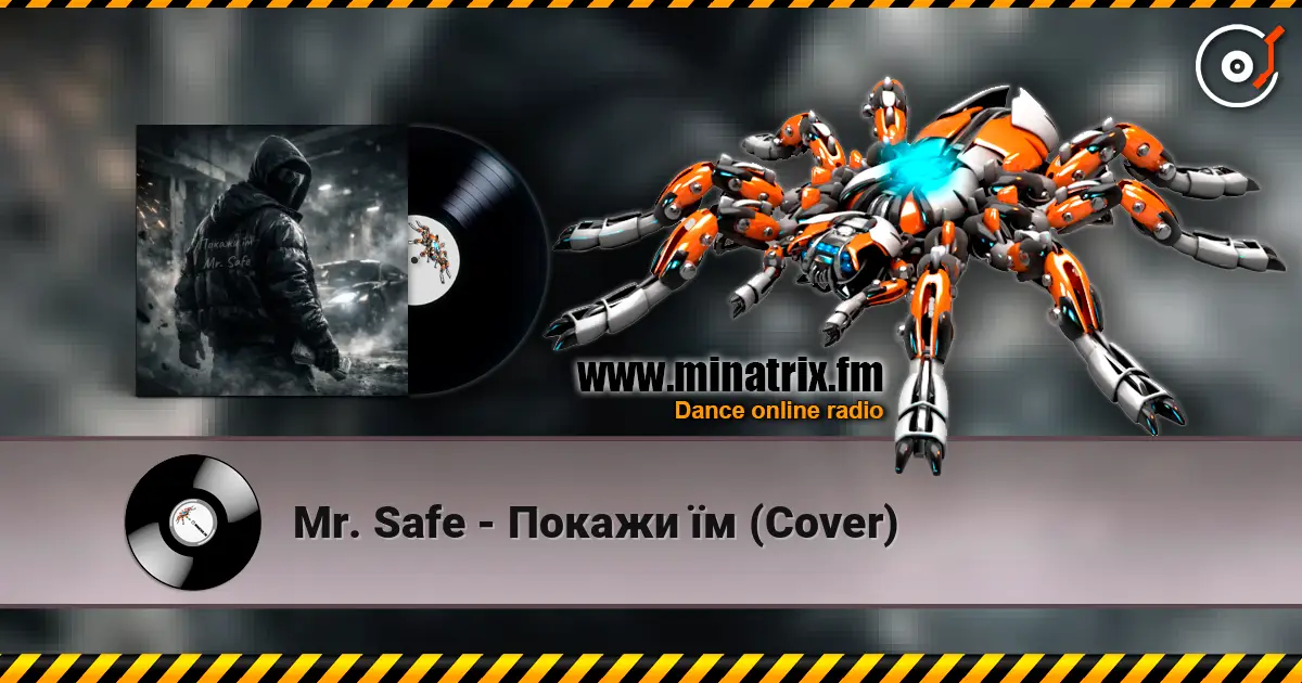 Mr. Safe - Покажи їм (Cover) escuchar online en alta calidad | Minatrix.FM