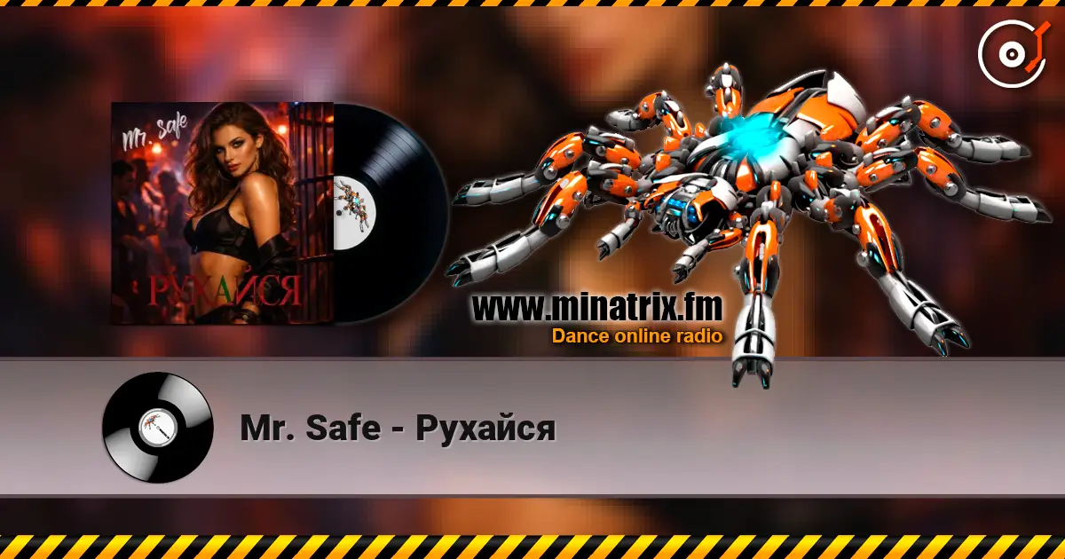 Mr. Safe - Рухайся escuchar online en alta calidad | Minatrix.FM