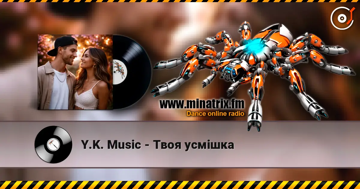 Y.K. Music - Твоя усмішка escuchar online en alta calidad | Minatrix.FM