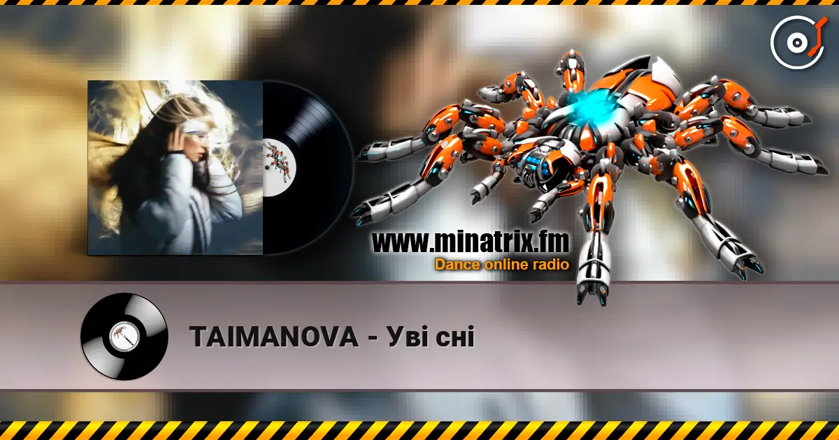 TAIMANOVA - Уві сні escuchar online en alta calidad | Minatrix.FM