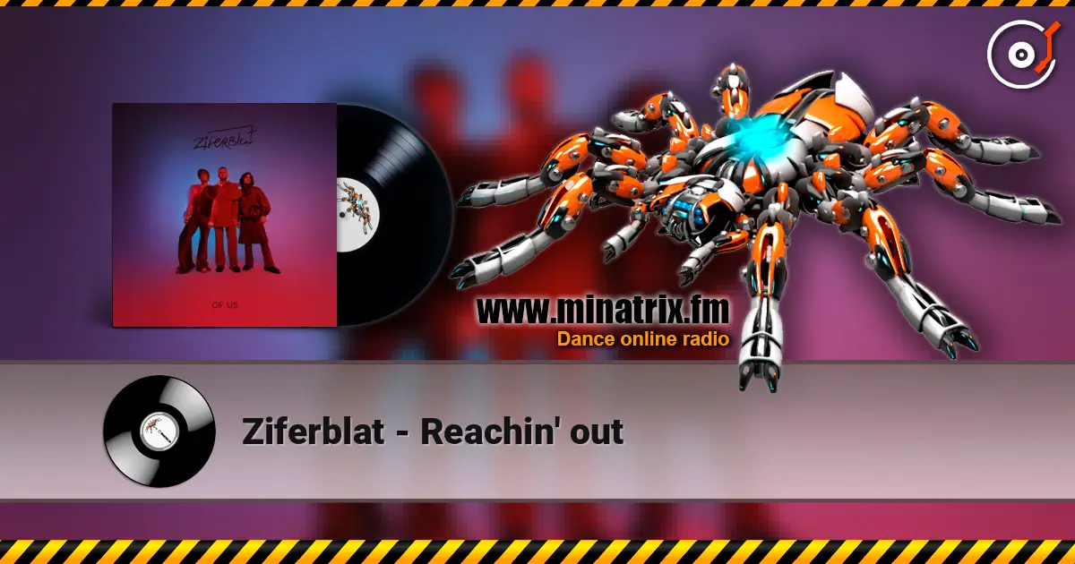 Ziferblat - Reachin' out escuchar online en alta calidad | Minatrix.FM