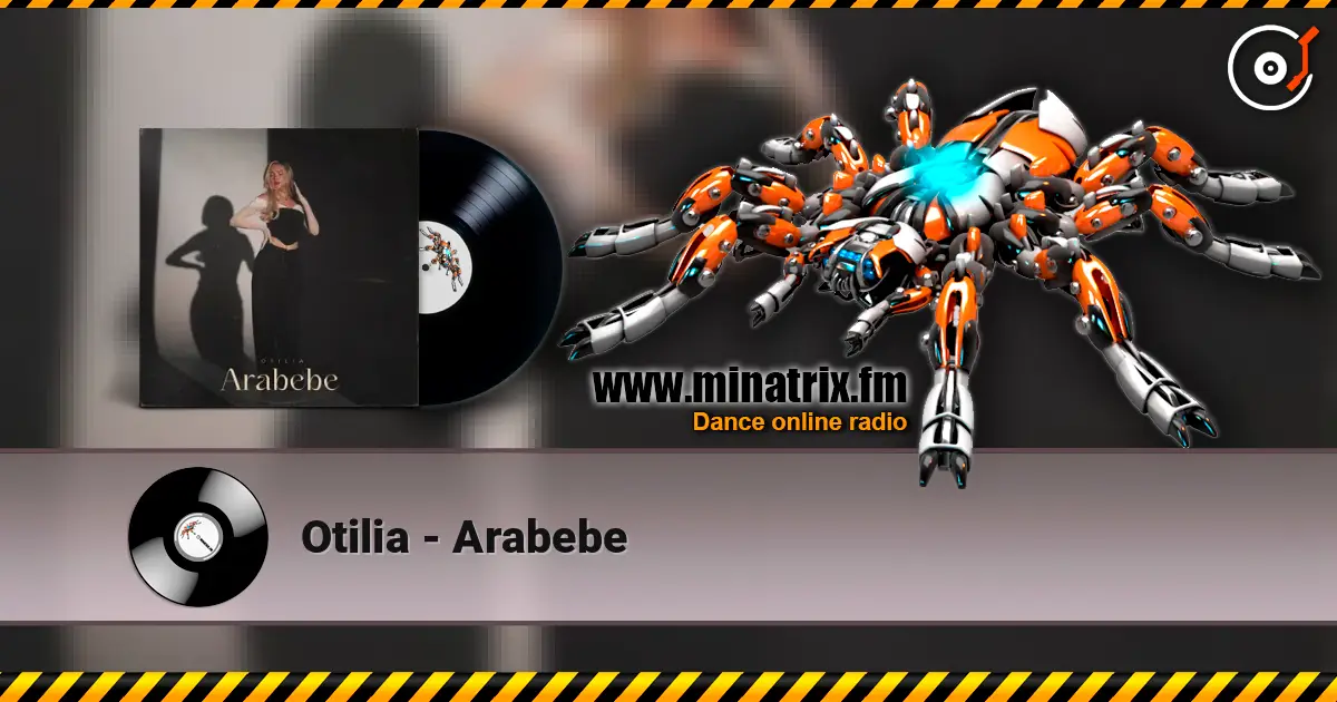 Otilia - Arabebe escuchar online en alta calidad | Minatrix.FM