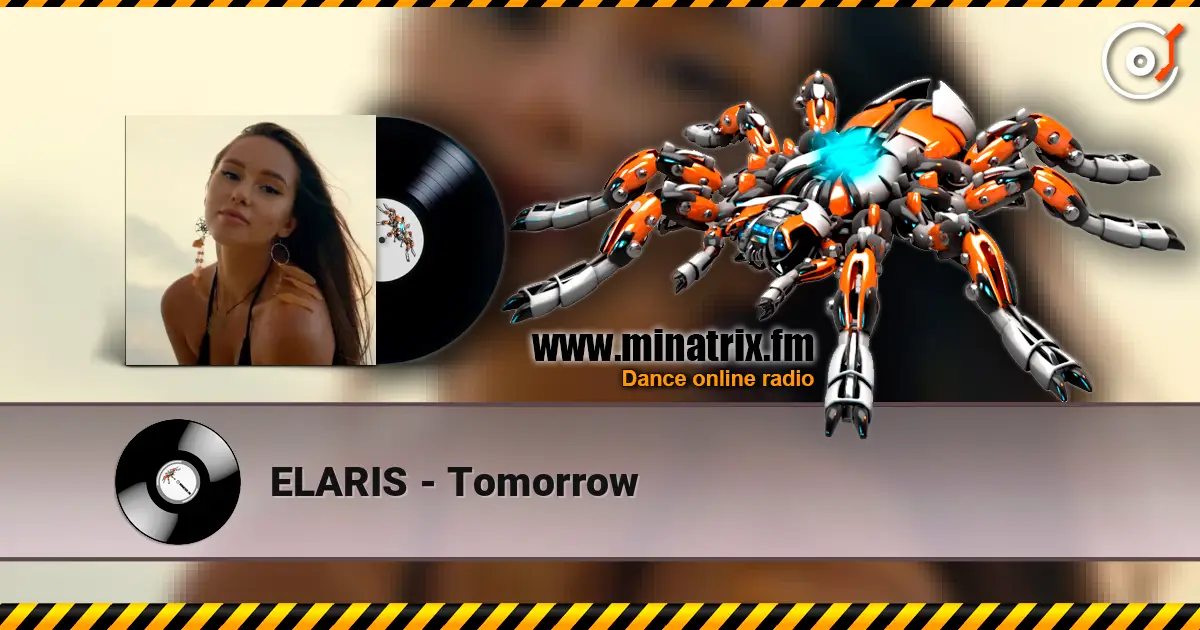ELARIS - Tomorrow escuchar online en alta calidad | Minatrix.FM