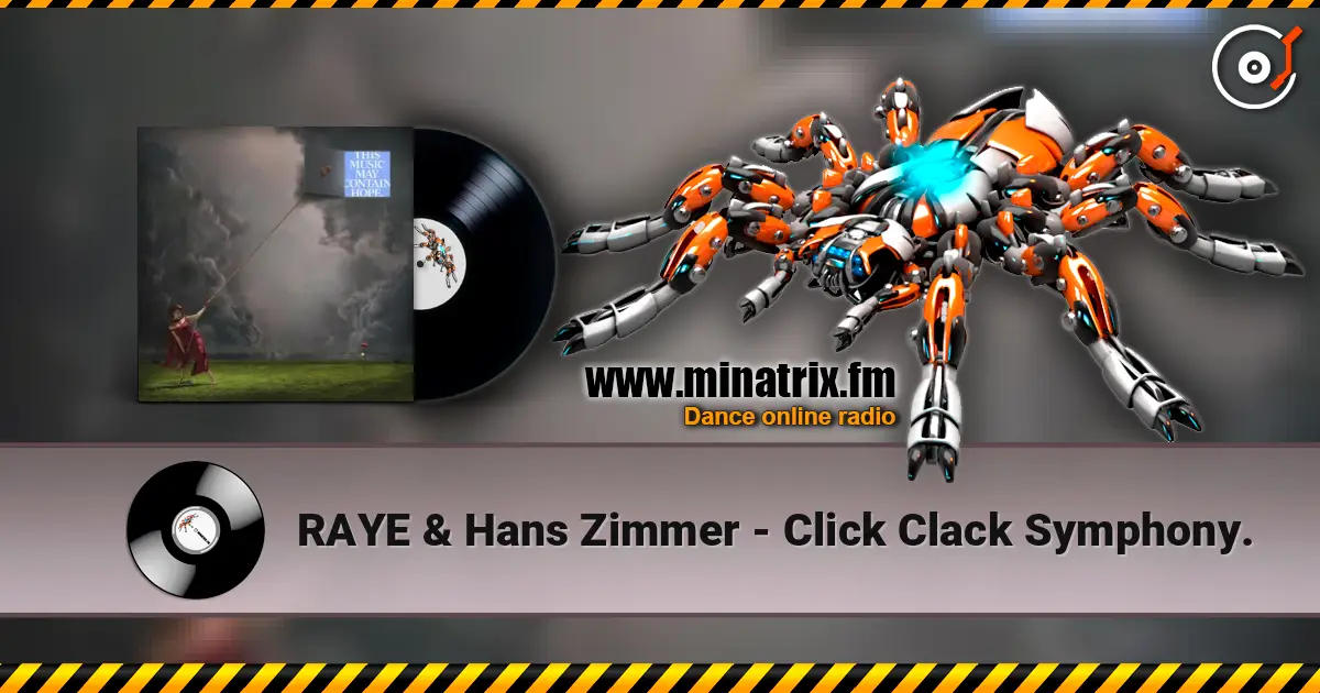 RAYE & Hans Zimmer - Click Clack Symphony. escuchar online en alta calidad | Minatrix.FM